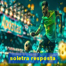 soletra resposta